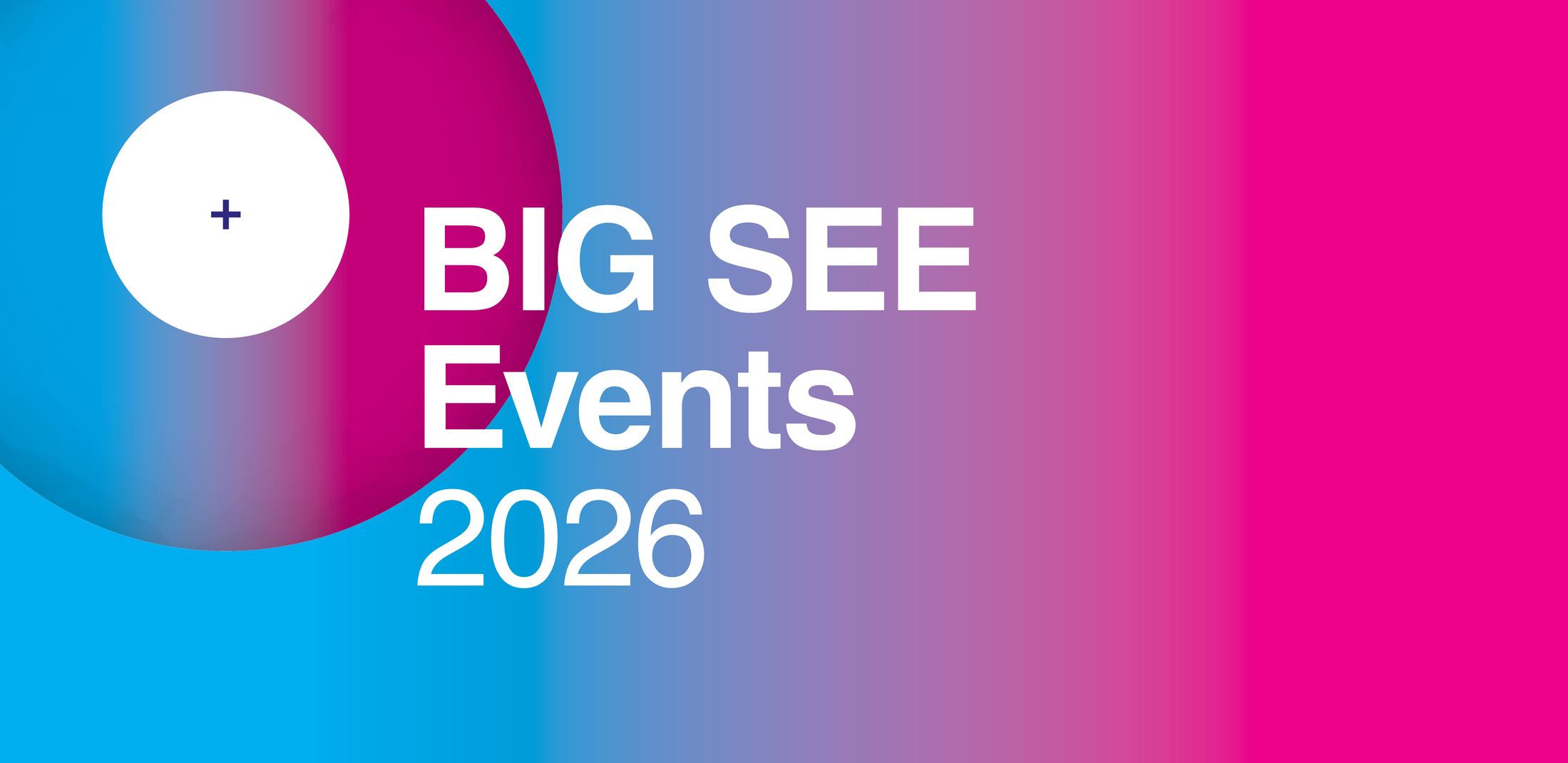 BIG SEE events 2026